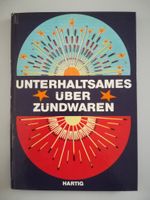 Buch "Unterhaltsames über Zündwaren" , Sammler Schleswig-Holstein - Neumünster Vorschau