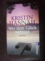 Wer dem Glück vertraut von Kristin Hannah Hessen - Reichelsheim (Odenwald) Vorschau