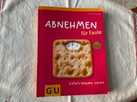 Abnehmen für Faule, Gräfe und Unzer, Rezeptbuch mit Infos Hessen - Hohenahr Vorschau