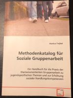 Markus Trejbal: Methodenkatalog für Soziale Gruppenarbeit Altona - Hamburg Ottensen Vorschau