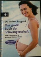 Das große Buch der Schwangerschaft Dr. Miriam Stoppard - wie NEU Rheinland-Pfalz - Hütschenhausen Vorschau