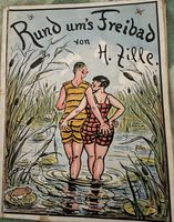 Unikat - altes Buch von H.Zille „Rund um’s Freibad“ Hessen - Wiesbaden Vorschau
