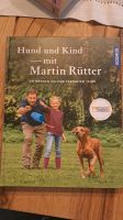 Buch Hund und Kind Martin Rütter Sachsen-Anhalt - Blankenburg (Harz) Vorschau