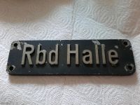 Lokschild "Rbd Halle" original. Zustand zu sehen Sachsen - Pegau Vorschau