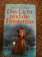 Das Licht und die Finsternis von Victoria Holt (Philippa Carr) Nordrhein-Westfalen - Wiehl Vorschau