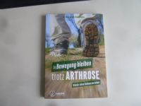 In Bewegung bleiben trotz Arthrose wieder ohne Schmerzen leben Rheinland-Pfalz - Münstermaifeld Vorschau