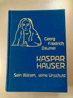 Kaspar Hauser - Sein Wesen, seine Unschuld von G. F. Daumer Bremen - Neustadt Vorschau