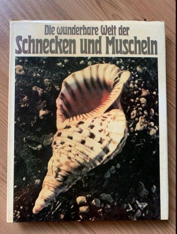 Die wunderbare Welt der Schnecken und Muscheln ( Buch) in Freden