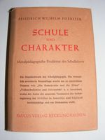 Buch Pädagogik Schule & Charakter F.W. Foerster 1953, 15. Auflage Niedersachsen - Bippen Vorschau