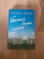 Cecelia Ahern - Vermiss mein nicht Dortmund - Innenstadt-West Vorschau