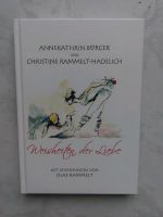 Buch Annekathrin Bürger Weisheiten der Liebe Sachsen-Anhalt - Dessau-Roßlau Vorschau