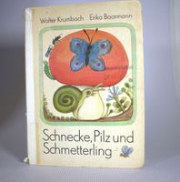 DDR Kinderbuch 1982, Schnecke, Piltz and Schmetterling. Thüringen - Weimar Vorschau