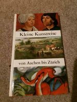 Kleine Kunstreise Aachen Zürich Bücherbund TOP! Schleswig-Holstein - Bargteheide Vorschau