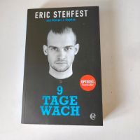 Eric Stehfest ,, 9 Tage wach " Taschenbuch Düsseldorf - Pempelfort Vorschau