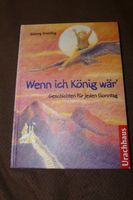 Verkaufe wenn ich König wär  12,90 € Baden-Württemberg - Waldenbuch Vorschau