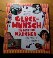 Jugendbuch Glückwunsch, du bist ein Mädchen, Mädchen sein Sachsen - Reinsberg Vorschau