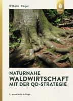 Naturnahe Waldwirtschaft mit der QD-Strategie Niedersachsen - Göttingen Vorschau