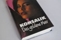 Konsalik: Das goldene Meer, gebundenes Buch, Roman, eingeschweißt Bochum - Bochum-Nord Vorschau