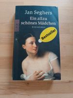 Ein allzu schönes Mädchen von Jan Seghers Baden-Württemberg - Tübingen Vorschau