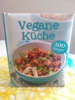 Vegane Küche 100 Rezepte Kochbuch Bayern - Erlangen Vorschau