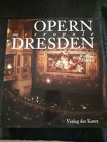 Winfried Höntsch"Opernmetropole Dresden" Bildband gebunden Baden-Württemberg - Karlsruhe Vorschau