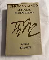 Thomas Mann - Aufsätze, Reden,Essays 1914-1918 Band 2 /1. Auflage Eimsbüttel - Hamburg Stellingen Vorschau