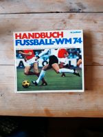 Handbuch Fussball WM 74, H. Lechner, guter Zustand Niedersachsen - Achim Vorschau