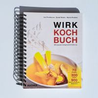 WIRK + KOCHBUCH - artgerechte Ernährung wissenschaftlich erklärt Leipzig - Böhlitz-Ehrenberg Vorschau