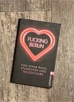 Buch Fucking Berlin von Sonja Rossi Pankow - Prenzlauer Berg Vorschau