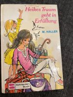 Sammler Schneider-Buch „Heikes Traum geht in Erfüllung“ M. Haller Baden-Württemberg - Loßburg Vorschau