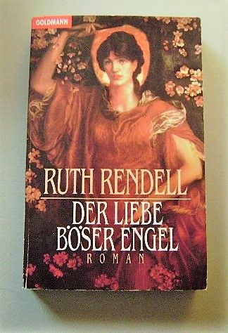 Ruth Rendell - Der Liebe böser Engel - Mord am Polterabend ua in Hamburg