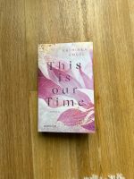 This is our Time / Buch / Roman / Kathinka Engel / Hamburg - Wandsbek Vorschau