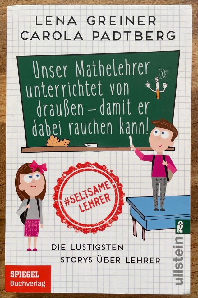 Die lustigsten Storys über Lehrer in Garching b München