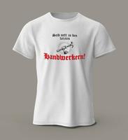 T-Shirt "Seid nett zu den letzten Handwerkern" S-XXL - 24,95€ Sachsen - Zwoenitz Vorschau