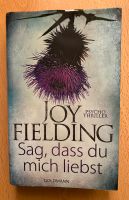 Joy Fielding „Sag , dass du mich liebst Berlin - Neukölln Vorschau