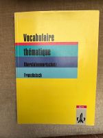 Französisch: Vocabulaire thematique (Oberstufe/Studium) Bayern - Eibelstadt Vorschau