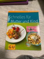 Schnelles für Mutter und Kind Kochbuch Nordrhein-Westfalen - Hattingen Vorschau