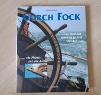 Buch Gorch Fock (Manfred Ohde) Edition Seemeile 209 Seiten Segeln Eimsbüttel - Hamburg Eimsbüttel (Stadtteil) Vorschau