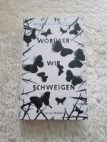 Worüber wir schweigen - Michaela Kastel Nordrhein-Westfalen - Nümbrecht Vorschau