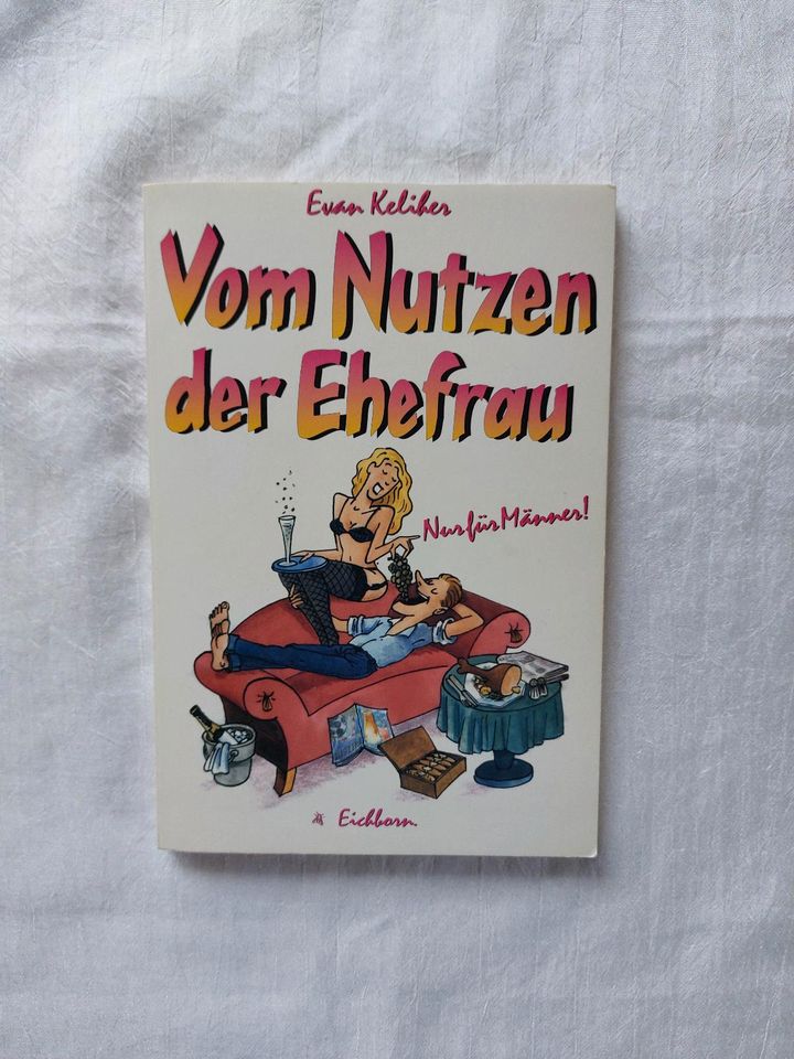 Vom Nutzen der Ehefrau, Evan Keliher 1993 Sammlerstück in Nagold