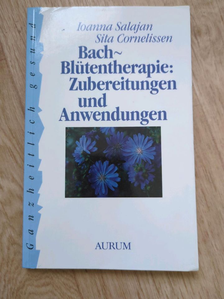 Bachblütentherapie: Zubereitungen und Anwendungen in Königsee