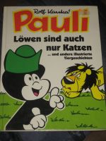 Rolf Kauka´s Pauli - Löwen sind auch nur Katzen ... Niedersachsen - Syke Vorschau