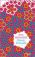 Quasikristalle - Lässliche Todsünden - Vienna - Eva Menasse München - Pasing-Obermenzing Vorschau