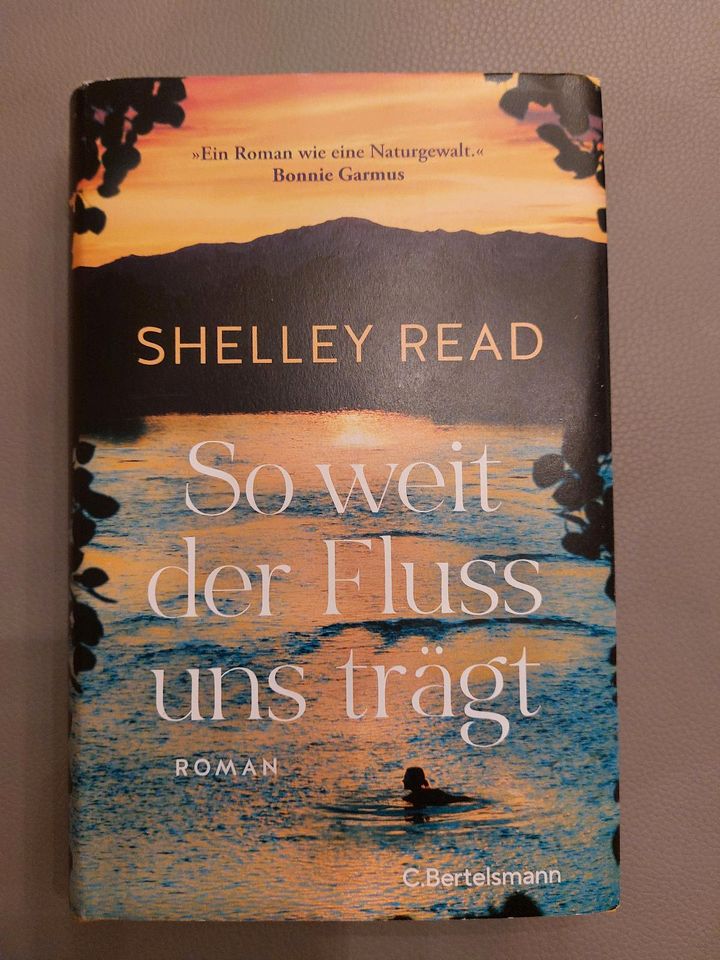 So weit der Fluss und trägt - Shelley Read - gebunden in Moers
