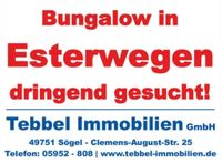Bungalow - Walmdachbungalow in Esterwegen gesucht! Niedersachsen - Sögel Vorschau