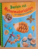 Kinderbuch Basteln mit Naturmaterialien für Kindergartenkinder Sachsen-Anhalt - Blankenburg (Harz) Vorschau