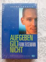 Buch von Frank Busemann aufgeben gilt nicht Kreis Pinneberg - Quickborn Vorschau