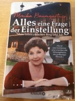 Monika Baumgartner - Alles eine Frage der Einstellung, signiert. Baden-Württemberg - Rauenberg Vorschau