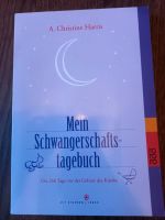 Mein Schwangerschafts-Tagebuch - Die 266 Tage vor der Geburt des Hamburg-Nord - Hamburg Fuhlsbüttel Vorschau