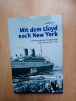 Harald Focke Mit dem Lloyd nach New York Niedersachsen - Osterholz-Scharmbeck Vorschau